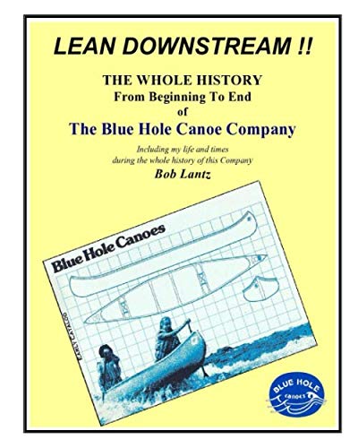 Dave, Blue Hole Canoes, Bill, Bob, and a book review - From a Rocky Hillside