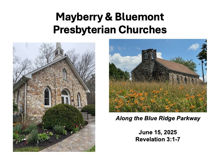 title slide with photos of Mayberry and Bluemont Presbyterian Churches