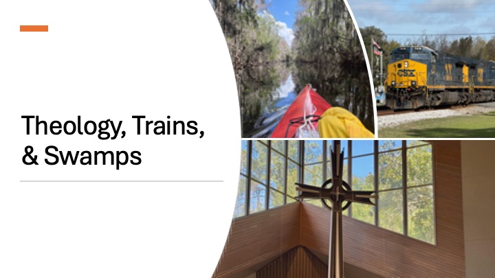 Title slide with a photo from inside the church, kayak in the Okefenokee, and a train