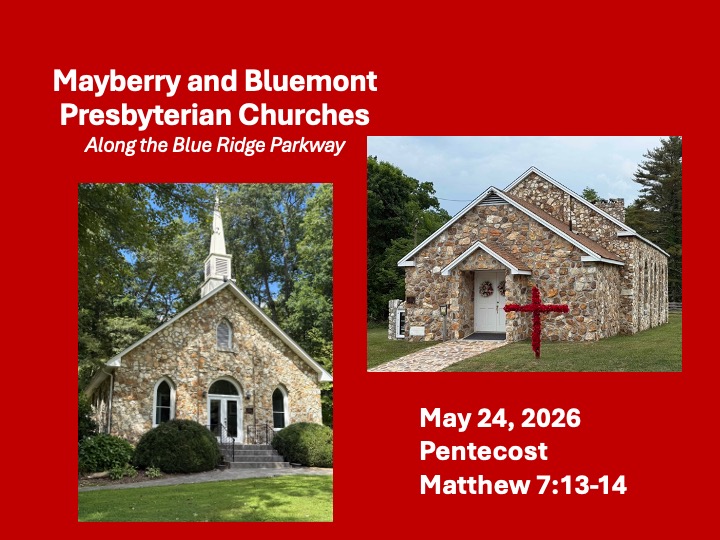 Title slide with photo of Mayberry and Bluemont Churches