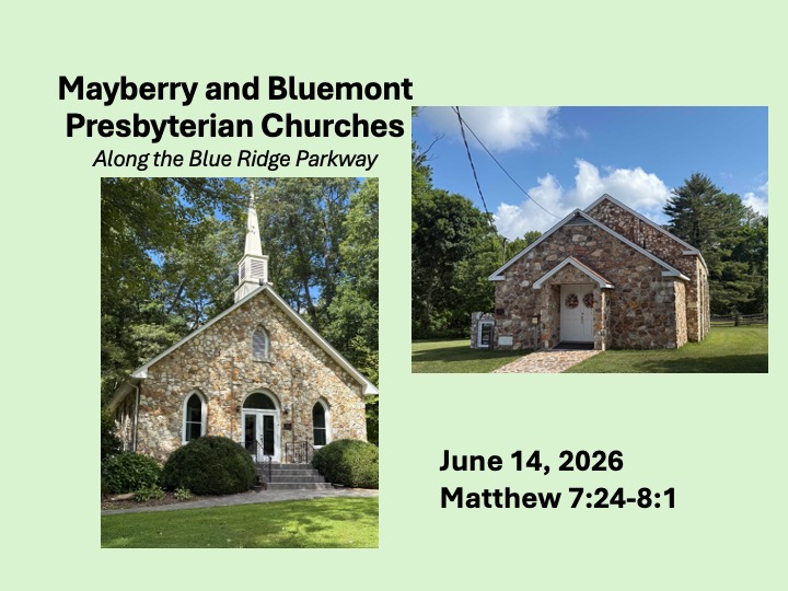Title slide with photos of Mayberry and Bluemont Presbyterian Churches