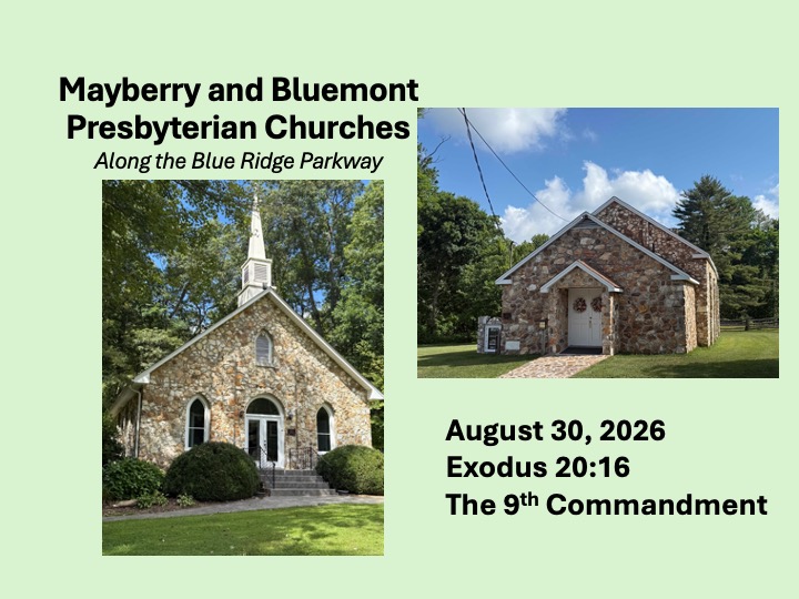 title slide with photos of Mayberry and Bluemont Presbyterian Churches
