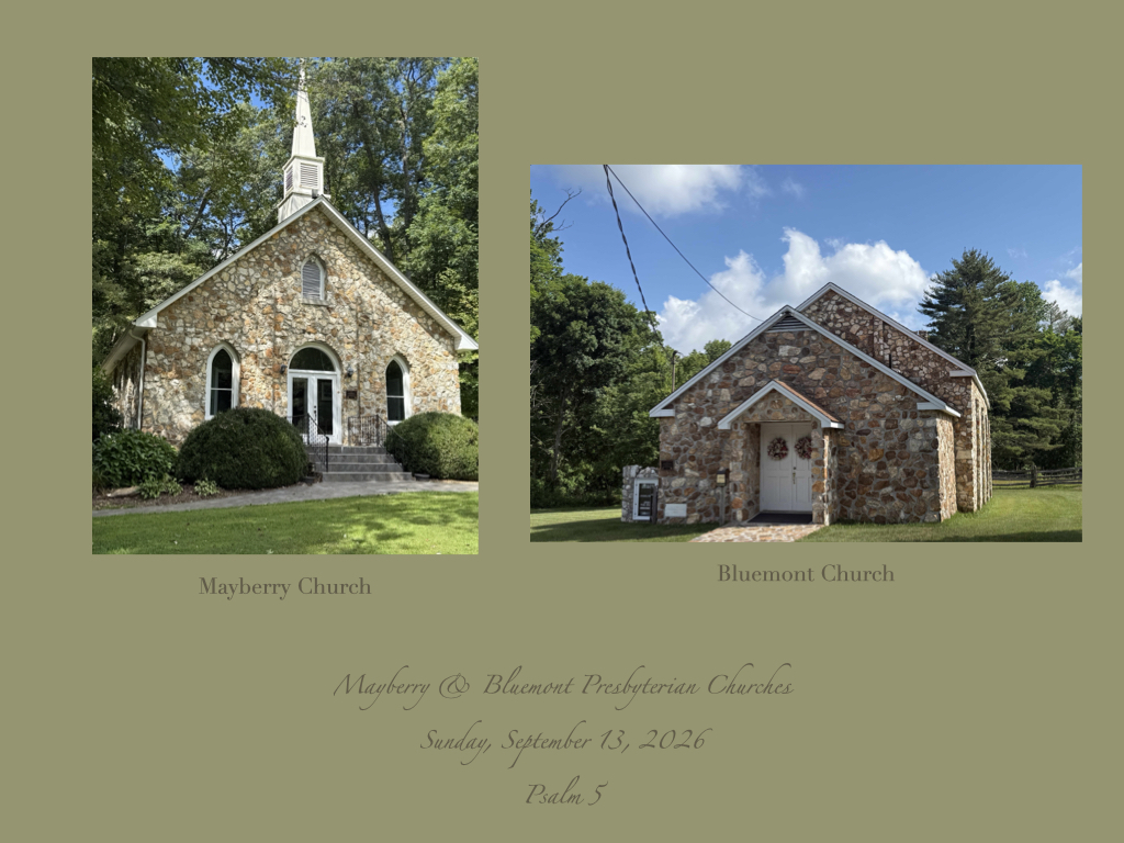 title slide with photos of Mayberry & Bluemont churches