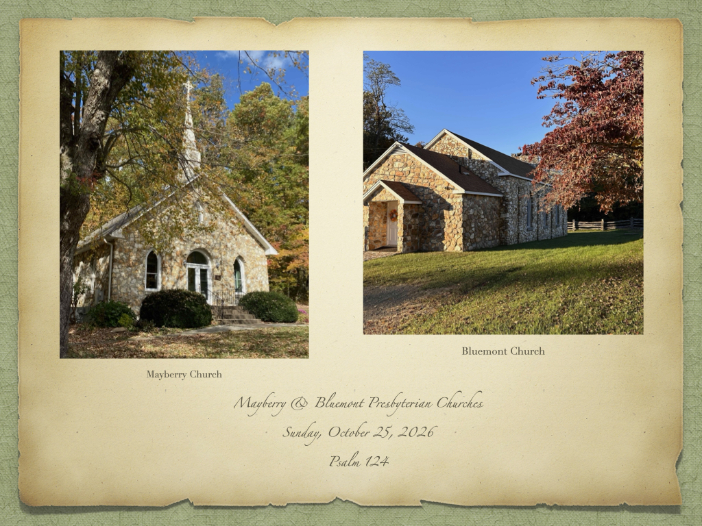 title slide with photos of Mayberry & Bluemont Presbyterian Churches